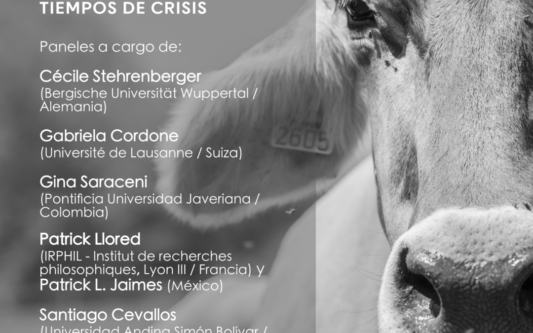 Participación en el Encuentro Internacional «Emergencia de lo animal en el mundo contemporáneo: confianza y desconfianza en tiempos de crisis»